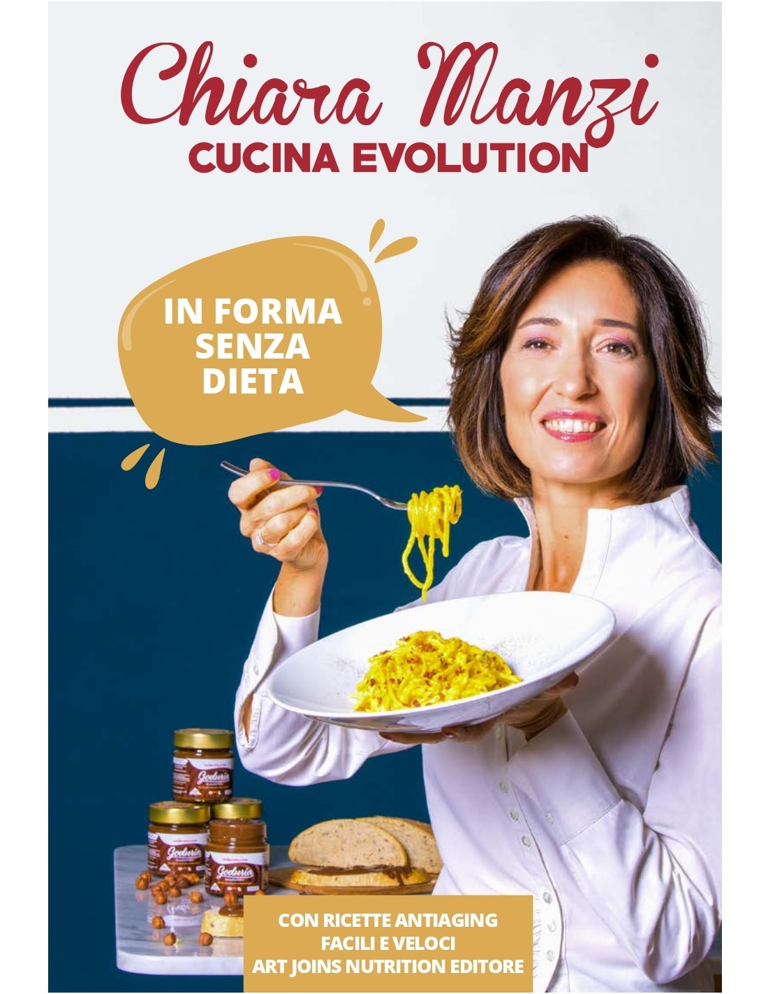 Libro "Cucina Evolution" di Chiara Manzi (Senza Cofanetto) + 40 Ricette Digitali Gratuite Cucina Evolution - 1 Libro "Cucina Evolution" di Chiara Manzi (Senza Cofanetto) + 40 Ricette Digitali Gratuite Cucina Evolution - 1