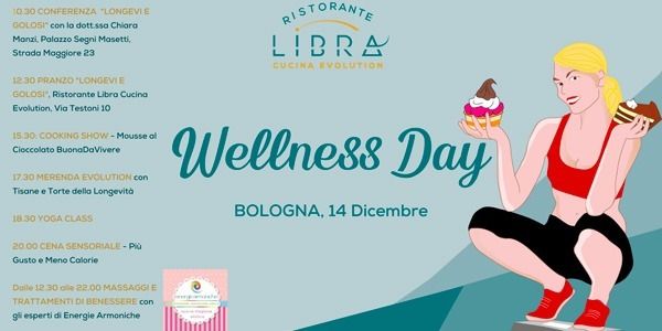 Golosi e Longevi: a Bologna il 14 Dicembre si festeggia il Wellness Day!
